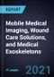 Innovations and Growth Opportunities in Mobile Medical Imaging, Wound Care Solutions, and Medical Exoskeletons - Product Thumbnail Image