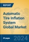 Automatic Tire Inflation System Global Market Insights 2024, Analysis and Forecast to 2029, by Manufacturers, Regions, Technology, Application, Product Type - Product Thumbnail Image