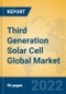 Third Generation Solar Cell Global Market Insights 2022, Analysis and Forecast to 2027, by Manufacturers, Regions, Technology, Application, Product Type - Product Thumbnail Image