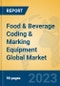Food & Beverage Coding & Marking Equipment Global Market Insights 2023, Analysis and Forecast to 2028, by Manufacturers, Regions, Technology, Application, Product Type - Product Thumbnail Image