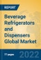 Beverage Refrigerators and Dispensers Global Market Insights 2022, Analysis and Forecast to 2027, by Manufacturers, Regions, Technology, Application, Product Type - Product Thumbnail Image