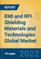 EMI and RFI Shielding Materials and Technologies Global Market Insights 2022, Analysis and Forecast to 2027, by Manufacturers, Regions, Technology, Application, Product Type - Product Thumbnail Image