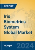 Iris Biometrics System Global Market Insights 2024, Analysis and Forecast to 2029, by Manufacturers, Regions, Technology, Application- Product Image