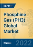 Phosphine Gas (PH3) Global Market Insights 2022, Analysis and Forecast to 2027, by Manufacturers, Regions, Technology, Application, Product Type- Product Image