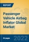Passenger Vehicle Airbag Inflator Global Market Insights 2022, Analysis and Forecast to 2027, by Manufacturers, Regions, Technology, Application, Product Type - Product Thumbnail Image