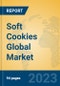 Soft Cookies Global Market Insights 2023, Analysis and Forecast to 2028, by Manufacturers, Regions, Technology, Application, Product Type - Product Image
