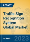 Traffic Sign Recognition System Global Market Insights 2023, Analysis and Forecast to 2028, by Manufacturers, Regions, Technology, Application, Product Type- Product Image