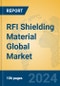 RFI Shielding Material Global Market Insights 2024, Analysis and Forecast to 2029, by Manufacturers, Regions, Technology, Application - Product Thumbnail Image
