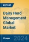 Dairy Herd Management Global Market Insights 2024, Analysis and Forecast to 2029, by Market Participants, Regions, Technology - Product Thumbnail Image