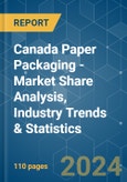 Canada Paper Packaging - Market Share Analysis, Industry Trends & Statistics, Growth Forecasts 2019 - 2029- Product Image
