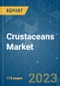 Crustaceans Market - Growth, Trends, COVID-19 Impact, and Forecasts (2023 - 2028) - Product Thumbnail Image