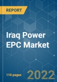 Iraq Power EPC Market - Growth, Trends, COVID-19 Impact, and Forecasts (2022 - 2027)- Product Image