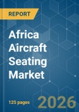 Africa Aircraft Seating - Market Share Analysis, Industry Trends & Statistics, Growth Forecasts (2026-2031)- Product Image