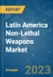 Latin America Non-Lethal Weapons Market - Growth, Trends, COVID-19 Impact, and Forecasts (2023-2028) - Product Thumbnail Image