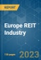 Europe REIT Industry - Growth, Trends, COVID-19 Impact, and Forecasts (2023-2028) - Product Thumbnail Image