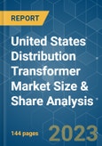 United States Distribution Transformer Market Size & Share Analysis - Growth Trends & Forecasts (2023 - 2028)- Product Image
