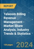 Telecom Billing Revenue Management - Market Share Analysis, Industry Trends & Statistics, Growth Forecasts 2019 - 2029- Product Image