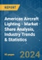Americas Aircraft Lighting - Market Share Analysis, Industry Trends & Statistics, Growth Forecasts (2024 - 2029) - Product Image