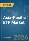 Asia-Pacific ETF - Market Share Analysis, Industry Trends & Statistics, Growth Forecasts (2026-2031)- Product Image