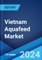 Vietnam Aquafeed Market Report by Ingredient, Additives, Product Forms, End User, Distribution Channel, and Region 2024-2032 - Product Thumbnail Image