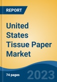 United States Tissue Paper Market, By Region, Competition, Forecast and Opportunities, 2018-2028F- Product Image