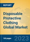Disposable Protective Clothing Global Market Insights 2023, Analysis and Forecast to 2028, by Manufacturers, Regions, Technology, Application, Product Type- Product Image