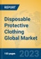 Disposable Protective Clothing Global Market Insights 2023, Analysis and Forecast to 2028, by Manufacturers, Regions, Technology, Application, Product Type - Product Image