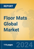 Floor Mats Global Market Insights 2024, Analysis and Forecast to 2029, by Manufacturers, Regions, Technology, Application- Product Image