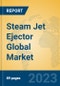 Steam Jet Ejector Global Market Insights 2023, Analysis and Forecast to 2028, by Manufacturers, Regions, Technology, Application, Product Type - Product Image