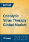 Oncolytic Virus Therapy Global Market Insights 2023, Analysis and Forecast to 2028, by Manufacturers, Regions, Technology, Application, Product Type - Product Thumbnail Image