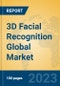 3D Facial Recognition Global Market Insights 2023, Analysis and Forecast to 2028, by Manufacturers, Regions, Technology, Product Type - Product Image