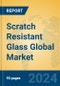 Scratch Resistant Glass Global Market Insights 2024, Analysis and Forecast to 2029, by Manufacturers, Regions, Technology, Application - Product Thumbnail Image