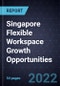 Singapore Flexible Workspace Growth Opportunities - Product Thumbnail Image