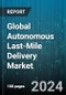Global Autonomous Last-Mile Delivery Market by Solution (Hardware, Service, Software), Platform (Aerial Delivery Drones, Ground Delivery Vehicles), Payload, Range, Application - Forecast 2024-2030 - Product Thumbnail Image