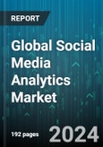 Global Social Media Analytics Market by Offering (Services, Software), Type (Descriptive Analytics, Diagnostics Analytics, Predictive Analytics), Application, Business Function, Industry - Forecast 2024-2030- Product Image