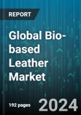 Global Bio-based Leather Market by Source (Cactus, Coconut Husk, Cork), Product Positioning (Commodity, Mid-range, Premium), Sales Channel, End-Use - Forecast 2024-2030- Product Image