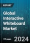 Global Interactive Whiteboard Market by Screen Size (Screen Size Above 90”, Screen Size Ranging From 70”-90”, Screen Size Up to 69”), Technology (Capacitive, Electromagnetic, Infrared), End User - Forecast 2024-2030 - Product Thumbnail Image