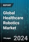 Global Healthcare Robotics Market by Product (Hospital & Pharmacy Robotic Systems, Noninvasive Radiosurgery Robotic Systems, Rehabilitation Robotic Systems), Function (Laparoscopy, Neurosurgery, Orthopedic Surgery) - Forecast 2024-2030 - Product Image