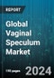 Global Vaginal Speculum Market by Material (Plastic, Polished Stainless Steel), Size (Large, Medium, Small), Type, Use - Forecast 2024-2030 - Product Image