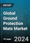 Global Ground Protection Mats Market by Load Type (Heavy Load, Medium Load), Application (Commercial, Industrial), Distribution Channel - Forecast 2024-2030 - Product Thumbnail Image