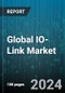 Global IO-Link Market by Component (IO-Link Devices, IO-Link Masters, IO-Link Software), Communication Type (Wired, Wireless), Industry - Forecast 2024-2030 - Product Thumbnail Image
