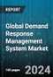 Global Demand Response Management System Market by Type (Automated Demand Response, Conventional Demand Response), Services (Curtailment Services, Managed Services, Support & Maintenance), Solutions, Verticals - Forecast 2024-2030 - Product Thumbnail Image