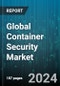 Global Container Security Market by Component (Container Security Platform, Services), Organization Size (Large Enterprises, Small & Medium-Sized Enterprises), Deployment Type, Vertical - Forecast 2024-2030 - Product Thumbnail Image