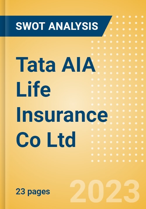 tata-aia-life-insurance-co-ltd-strategic-swot-analysis-review