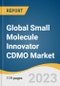 Global Small Molecule Innovator CDMO Market Size, Share & Trends Analysis Report by Product (Small Molecule API, Small Molecule Drug Product), Stage Type, Customer Type, Therapeutic Area, Region, and Segment Forecasts, 2024-2030 - Product Image