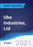 Ube Industries, Ltd. - Strategy, SWOT and Corporate Finance Report- Product Image