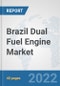 Brazil Dual Fuel Engine Market: Prospects, Trends Analysis, Market Size and Forecasts up to 2027 - Product Thumbnail Image