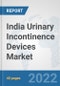India Urinary Incontinence Devices Market: Prospects, Trends Analysis, Market Size and Forecasts up to 2027 - Product Thumbnail Image