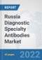Russia Diagnostic Specialty Antibodies Market: Prospects, Trends Analysis, Market Size and Forecasts up to 2027 - Product Thumbnail Image