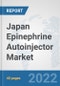 Japan Epinephrine Autoinjector Market: Prospects, Trends Analysis, Market Size and Forecasts up to 2028 - Product Thumbnail Image